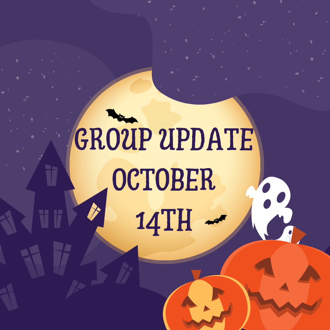 Group Update: October 14th